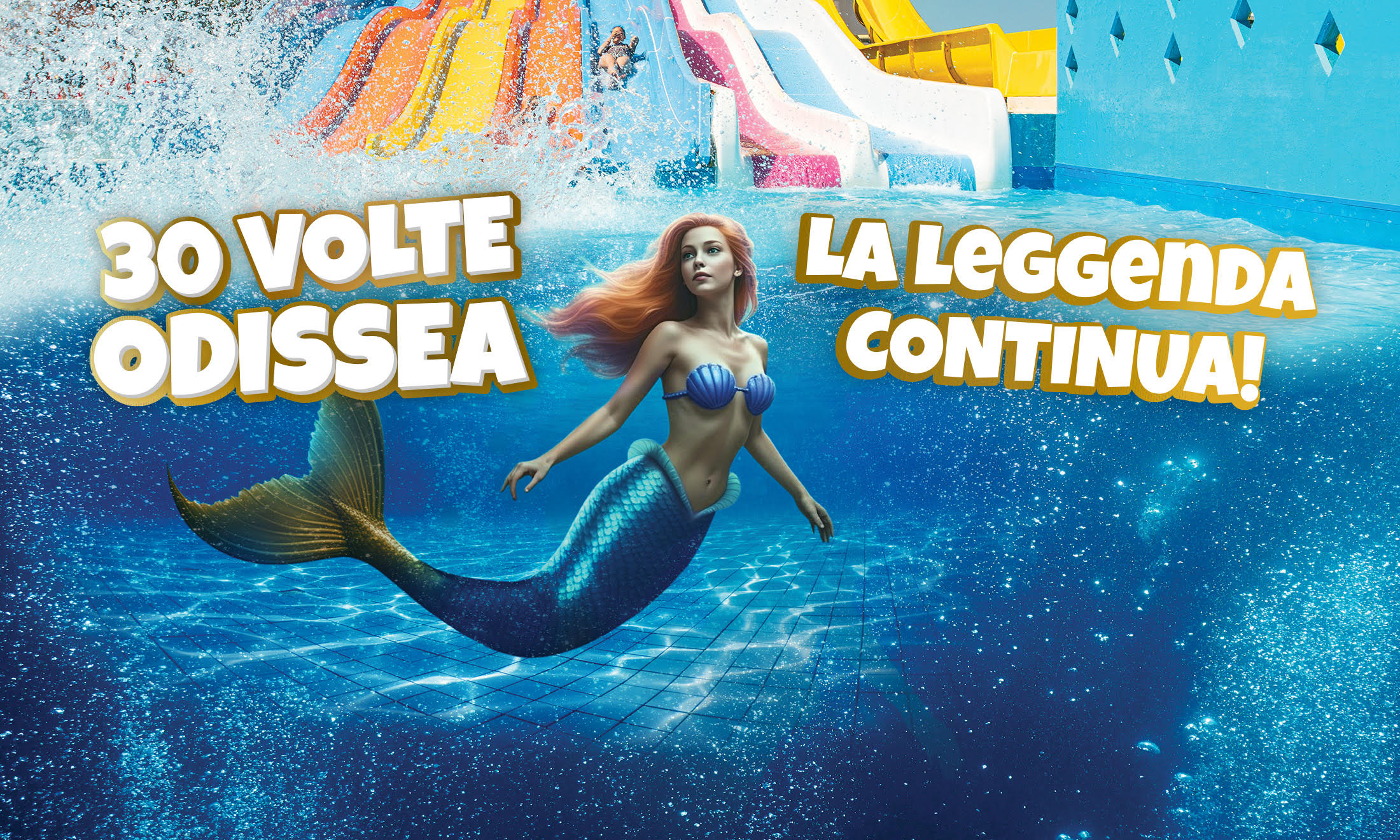 Sirena fuori dall'acqua con scritta 30 volte Odissea, la leggenda continua!